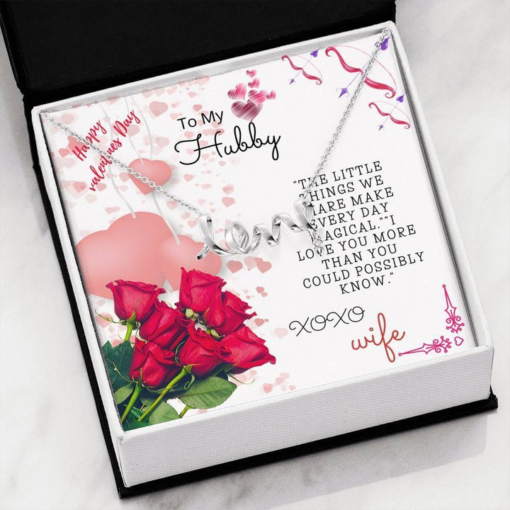 The Little Thing We Have Make Everyday Scripted Love Necklace Gift For Hubby