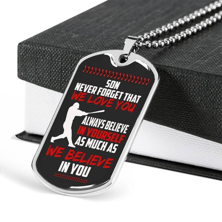 Never Forget That We Love You Dog Tag Pendant Necklace Gift For Baseball Son