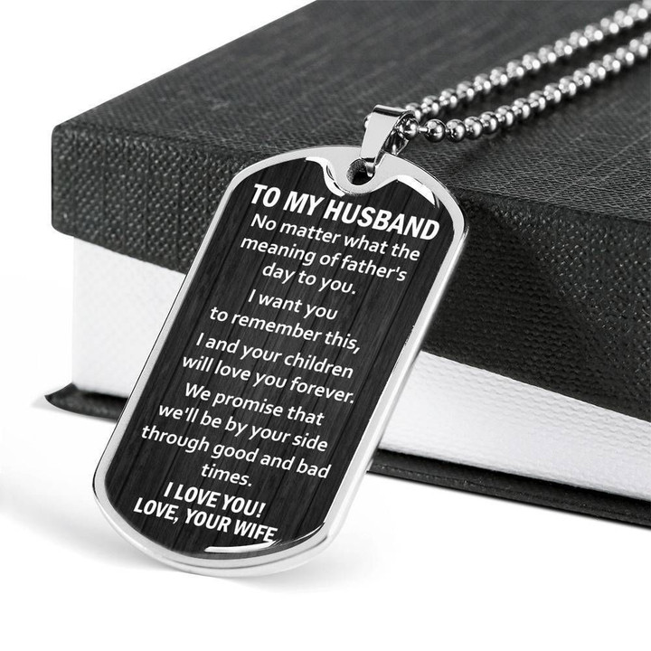 Through Good And Bad Times Dog Tag Necklace Gift For Husband