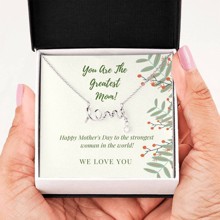 You Are The Greatest Scripted Love Necklace Gift For Mom Mama