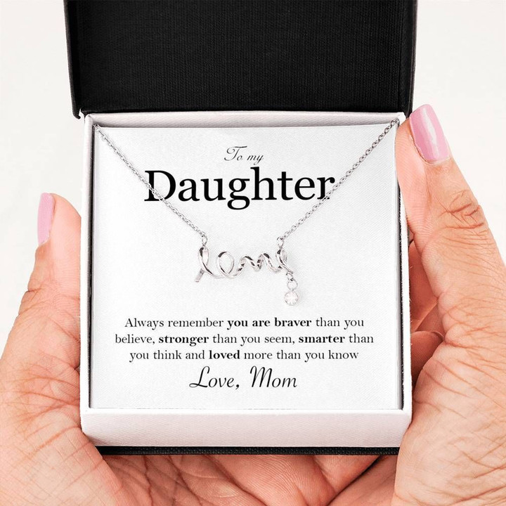 Always Remember White Background Scripted Love Necklace Gift For Daughter