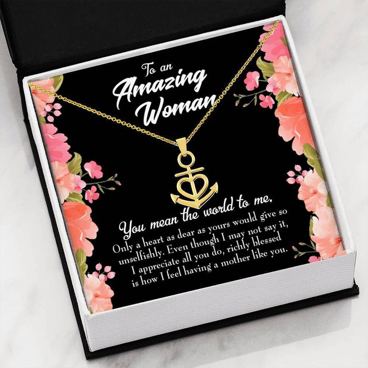 An Amazing Woman You Mean The World To Me Anchor Necklace