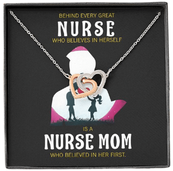 Behind Every Great Nurse Is A Nurse Mom Interlocking Hearts Necklace Gift For Mom