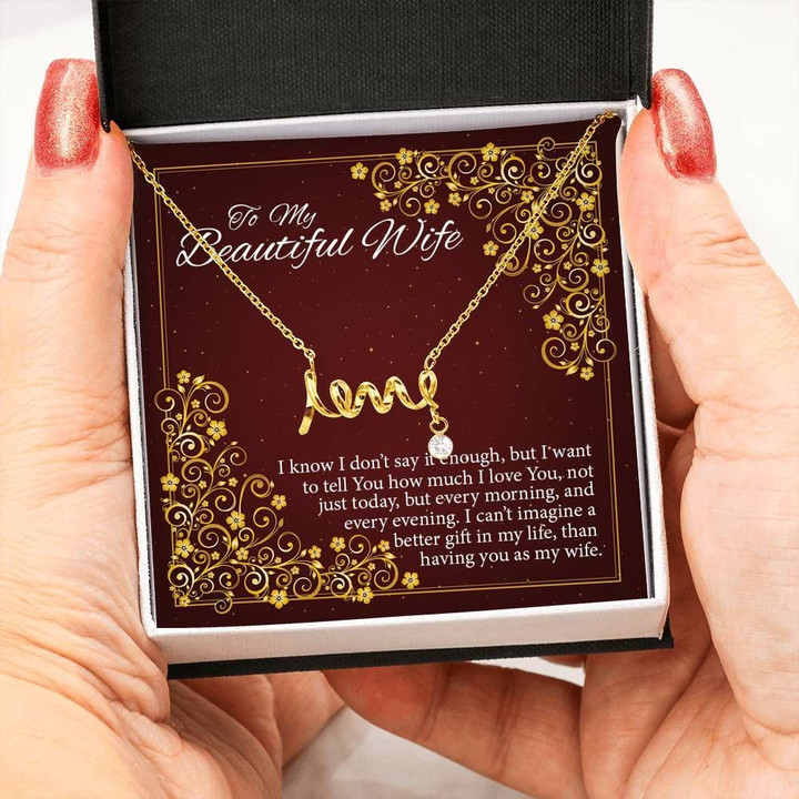 I Can't Imagine A Better Gift In My Life Gift For Wife Scripted Love Necklace