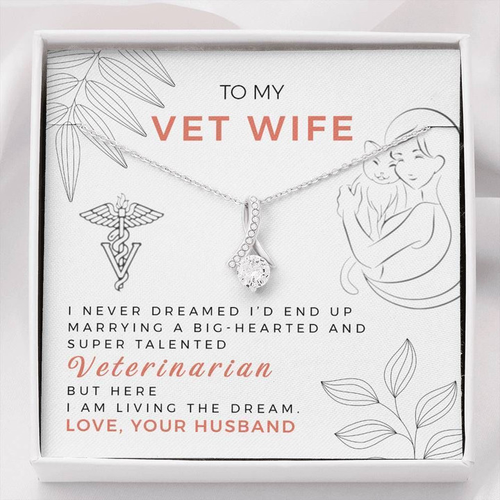 Gift For Veterinarian Wife I Am Living The Dream Alluring Beauty Necklace