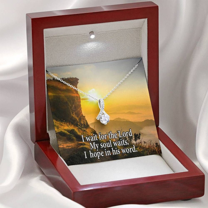 My Soul Waits I Hope In The World Gift For Daughter Alluring Beauty Necklace