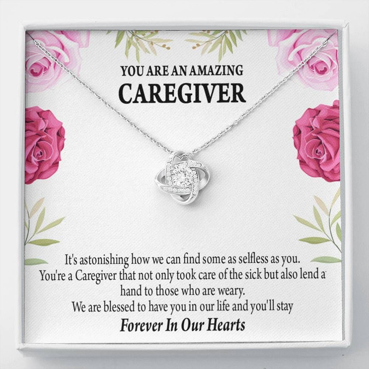 Gift For Nurse You Are An Amazing Caregiver Love Knot Necklace