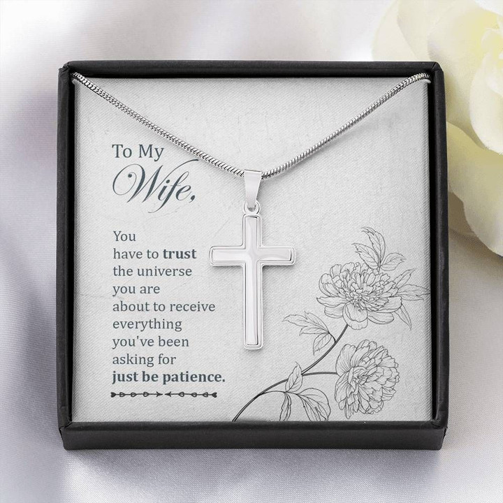 Gift For Wife Just Be Patience Artisan Crafted Cross Necklace