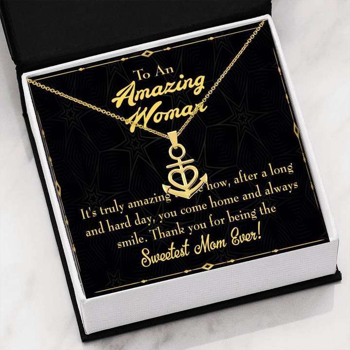 To An Amazing Woman Sweetest Mom Ever Anchor Necklace