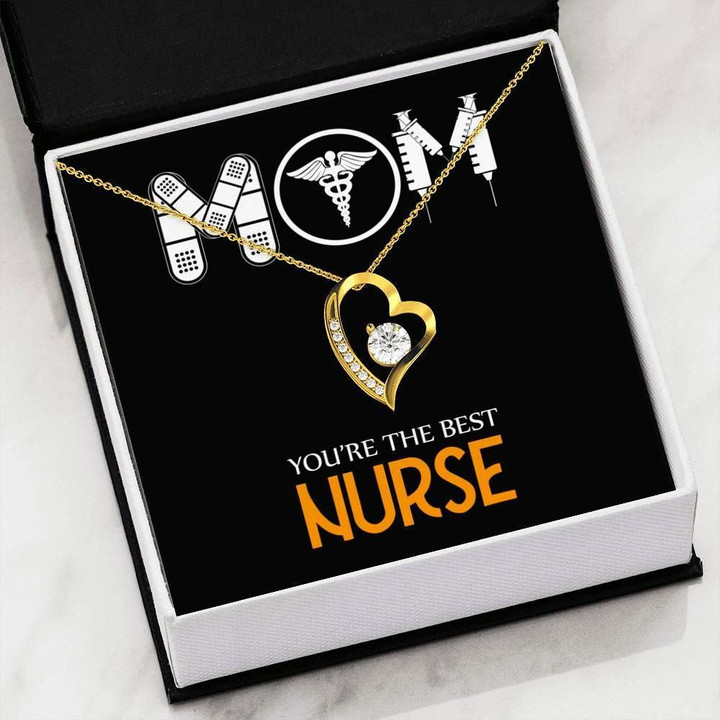 Mom You Are The Best Nurse Forever Love Necklace