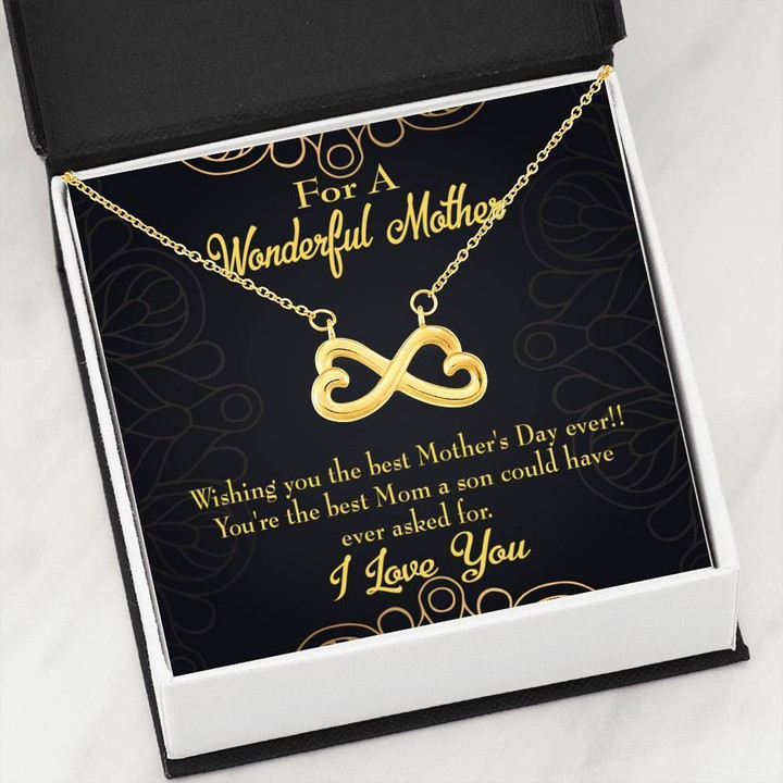 The Best Mom A Son Could Have Asked For Infinity Heart Necklace Gift For Mom