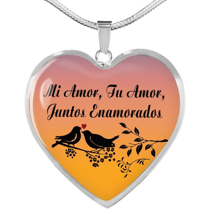Spanish Love Mi Amor Tu Amor Juntos Enamorados Heart Pendant Necklace