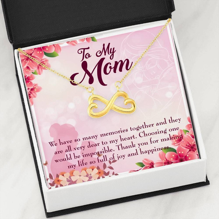 We Have Many Memories Infinity Heart Necklace Gift For Mom
