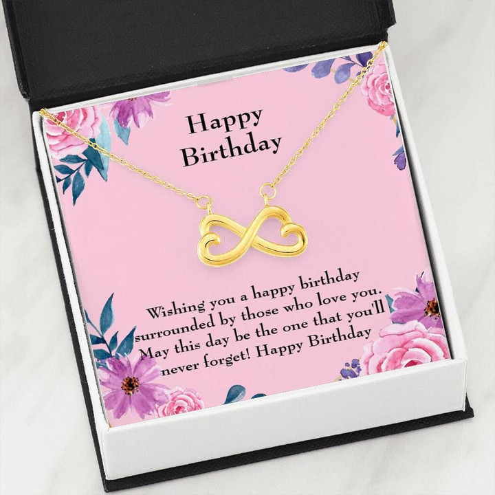 Wishing You A Happy Birthday Infinity Heart Necklace Gift For Women