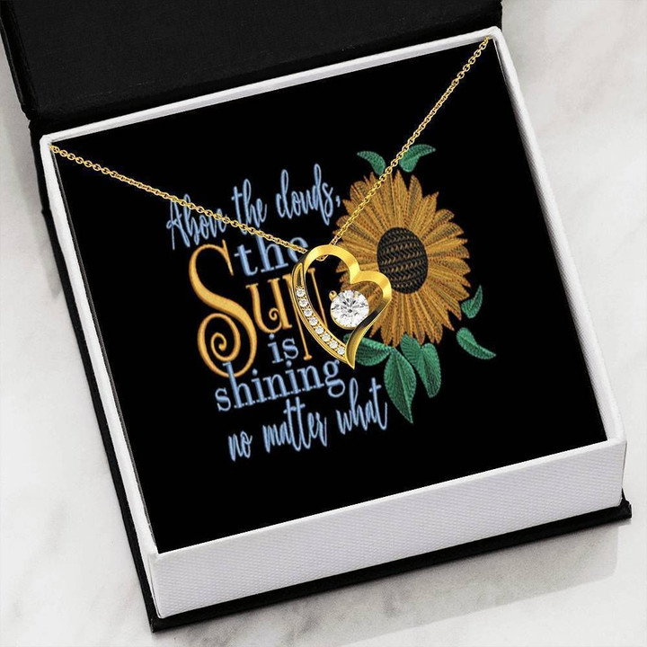 The Sun Is Shining No Matter What Forever Love Necklace
