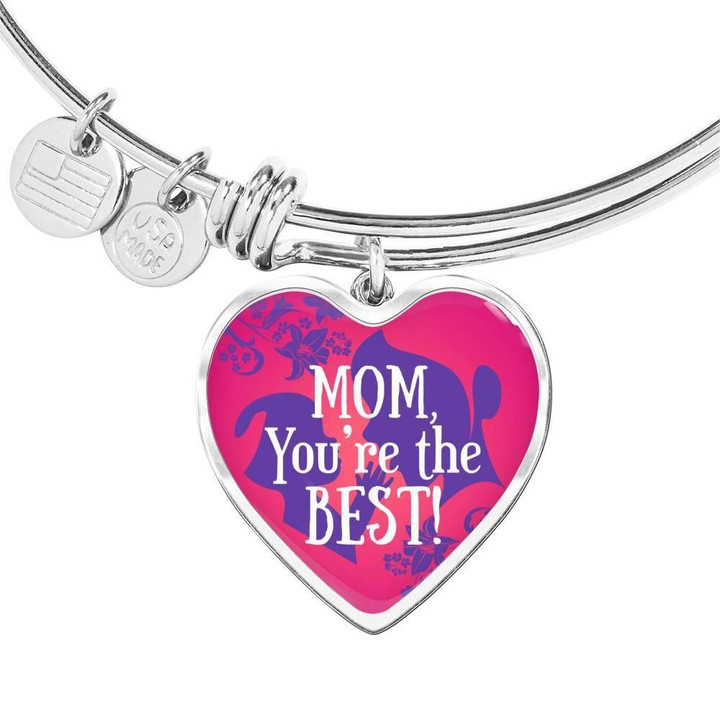 Mom You're The Best Heart Adjustable Bangle Gift For Women