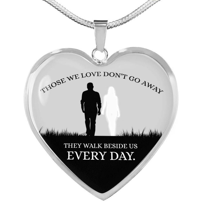 Those We Love Do Not Go Away Gift For Couple Heart Pendant Necklace