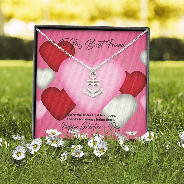 To My Best Friend Galentine's Day You Are The Sister Anchor Necklace