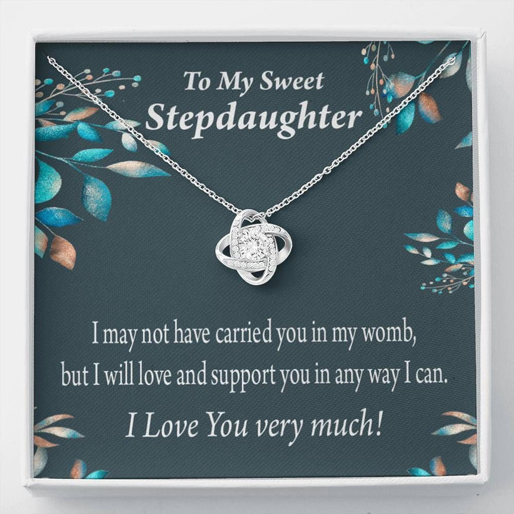 Love Knot Gift For Stepdaughter Support You In Any Way