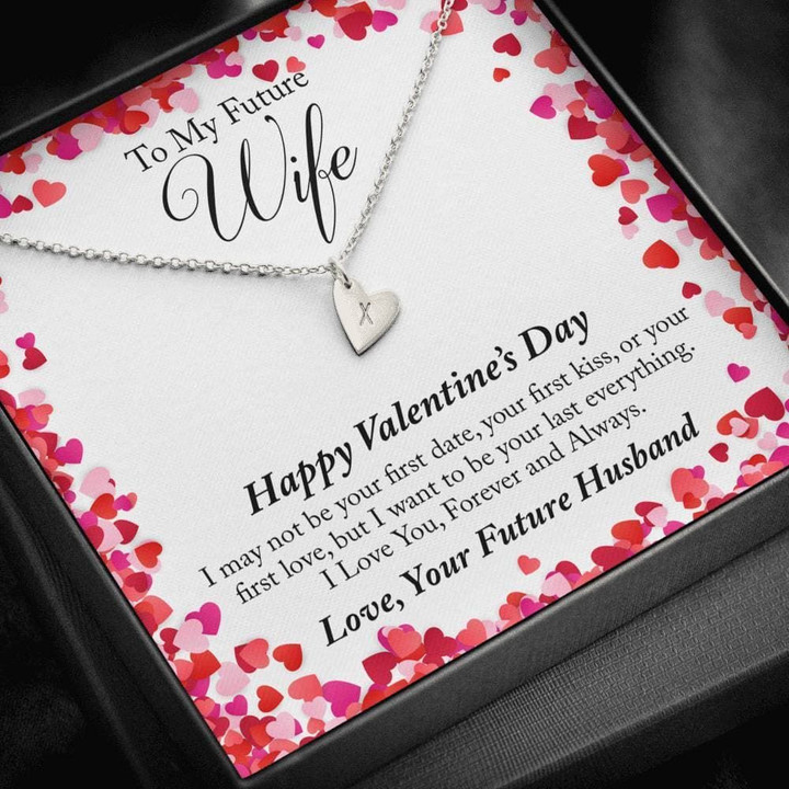 Want To Be Your Last Everything Gift For Wife Future Wife Sweetest Hearts Necklace