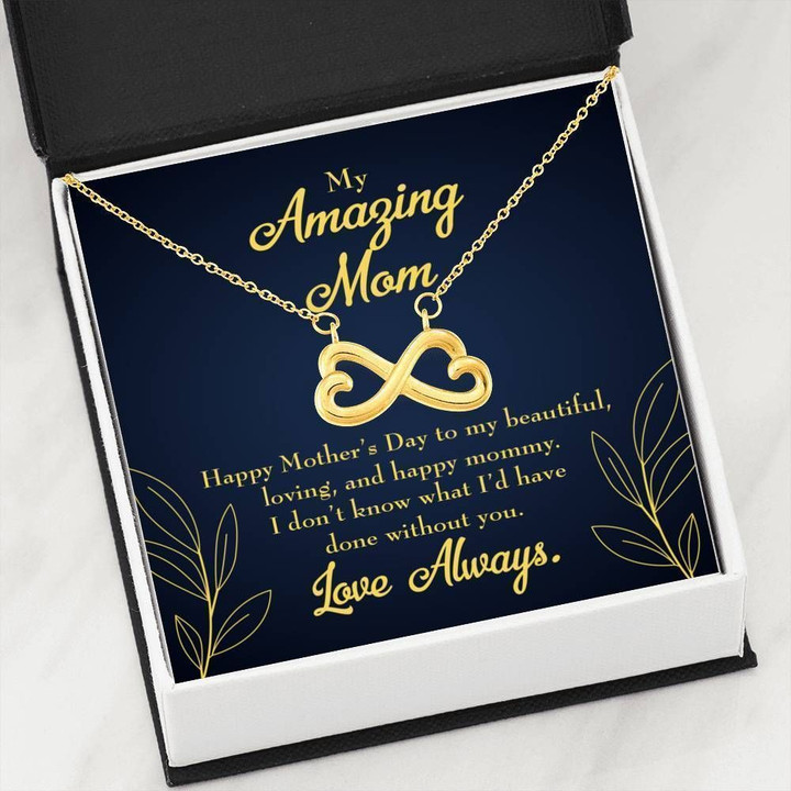 My Loving And Happy Person Infinity Heart Necklace Gift For Mom