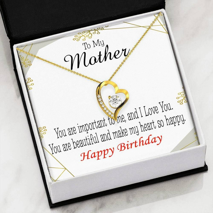Happy Birthday You Are Important To Me Gift For Mother Forever Love Necklace