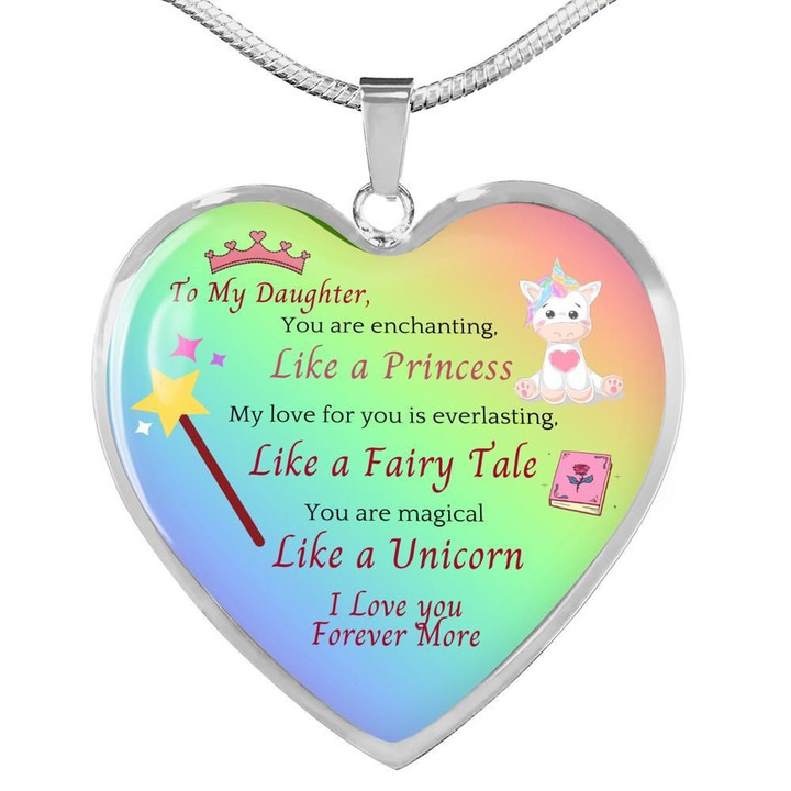 My Love For You Is Everlasting Like A Fairy Tale Gift For Daughter Heart Pendant Necklace