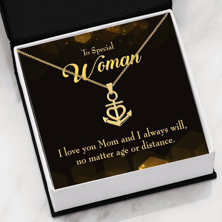 To Special Woman I Love You Mom Anchor Necklace