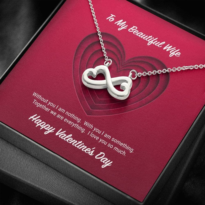 To My Beautiful Wife Without You I Am Nothing Infinity Heart Necklace