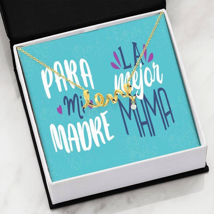 Para Mi Madre Blue Background Scripted Love Necklace Gift For Women