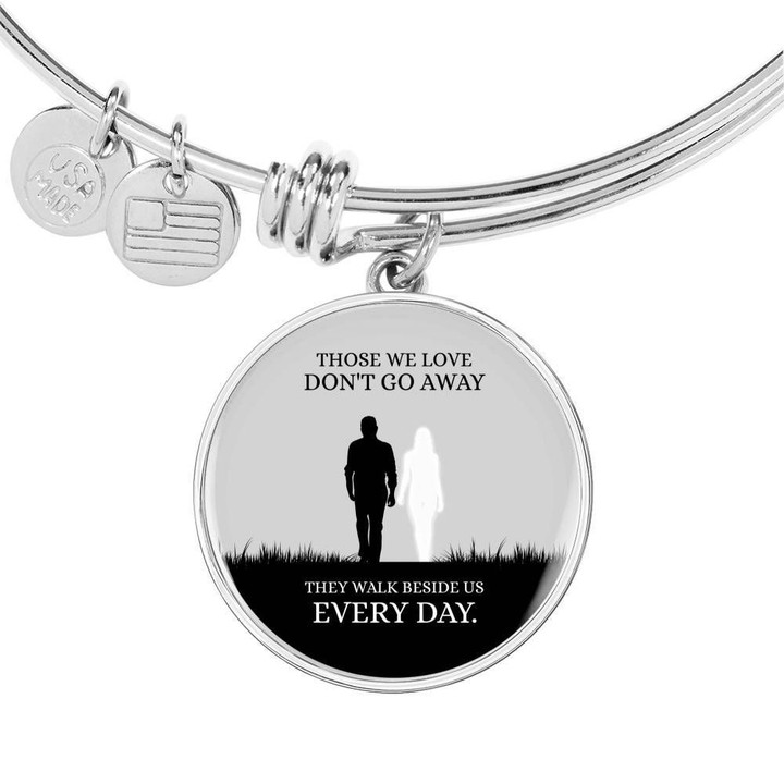 They Walk Beside Us Every Day Gift For Wife Circle Pendant Bracelet Bangle