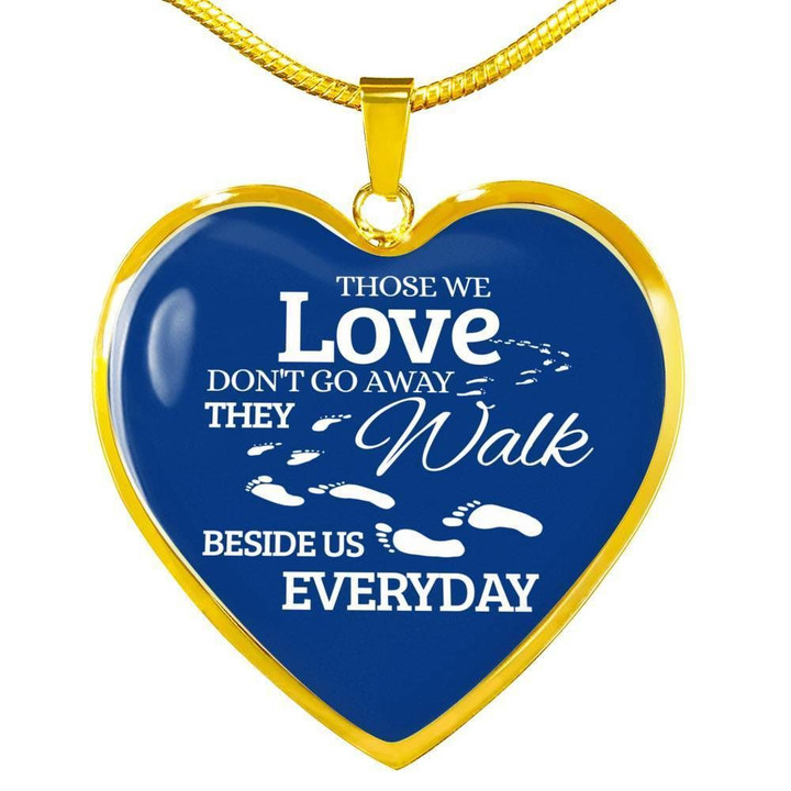 Those We Love Don't Go Away Heart Pendant Necklace Gift For Women