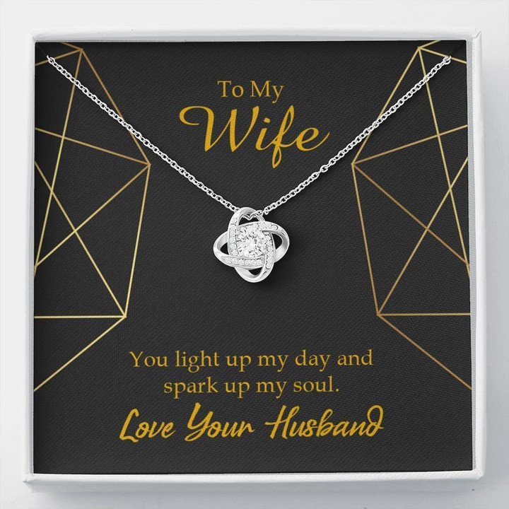 Love Knot Gift For Wife You Light Up My Day