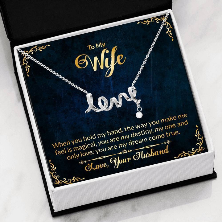 You Are My Dream Come True Gift For Wife Scripted Love Necklace