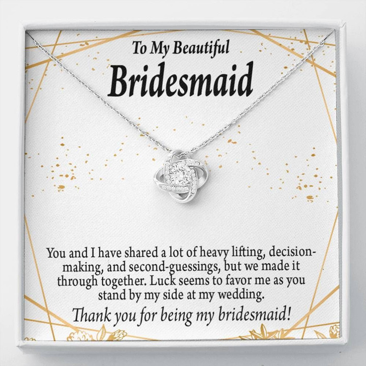 We've Shared A Lot Of Heaven Lifting Love Knot Gift For Bridesmaid