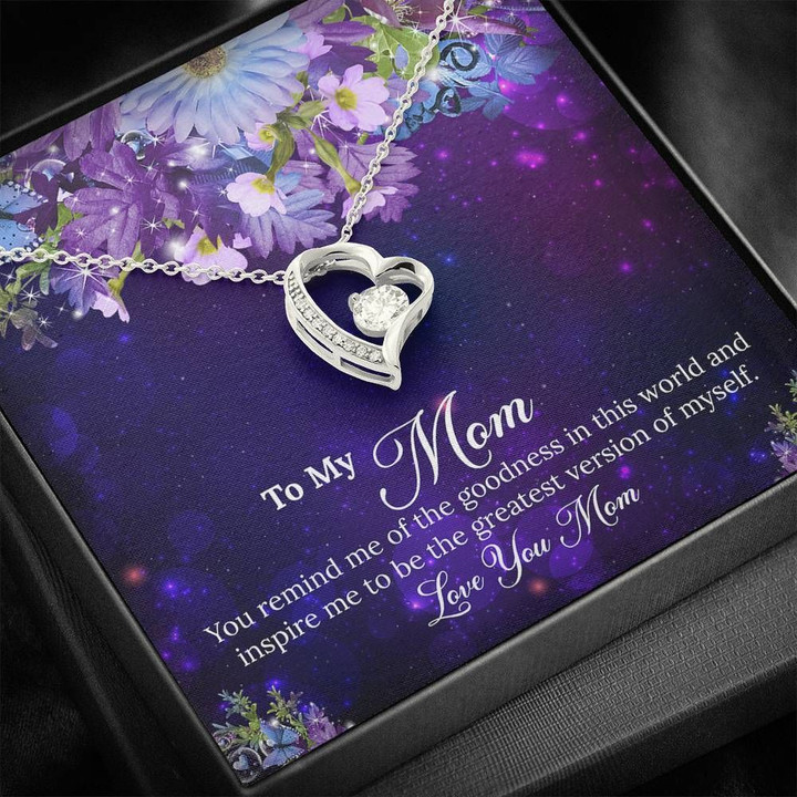 To My Mom Goodness In This World Forever Love Necklace