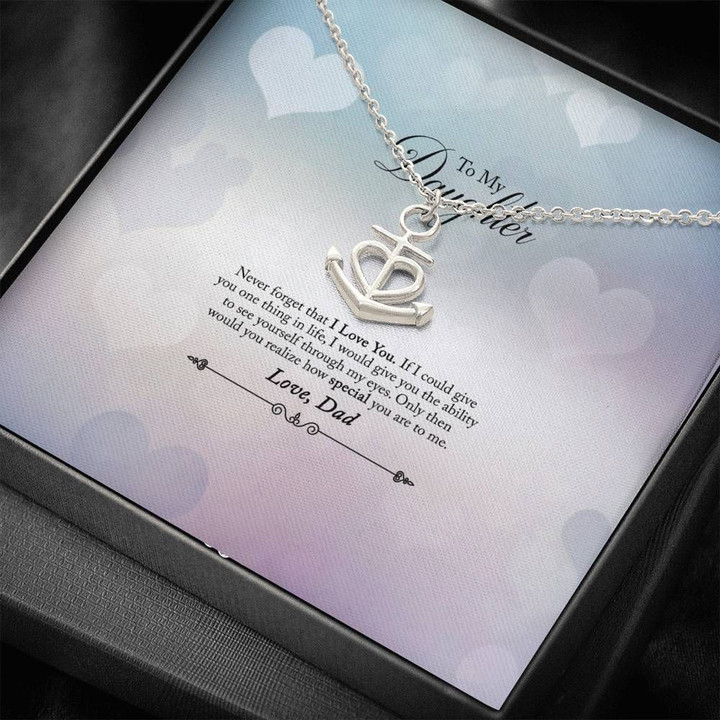 Never Forget That I Love You Dad Gift For Daughter Anchor Necklace