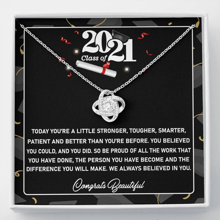 Class Of 2021 Graduation Gift Be Proud Of All The Work That You Have Done Love Knot Necklace
