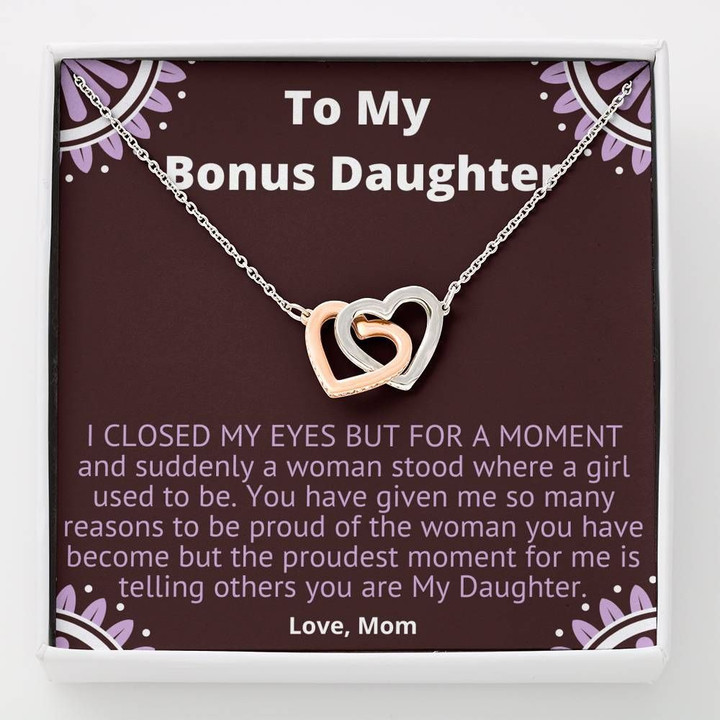 Mom Gift For Daughter Bonus Daughter You Have Given Me So Many Reasons To Be Proud Interlocking Hearts Necklace