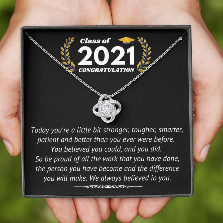 Graduation Gift Class Of 2021 We Always Believed In You Love Knot Necklace