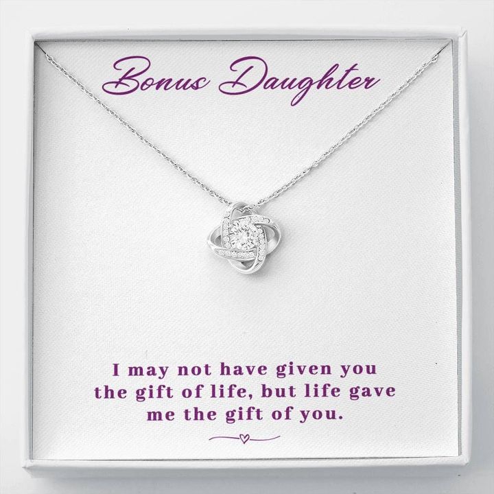 Life Gave Me The Gift Of You Gift For Daughter Bonus Daughter Love Knot Necklace