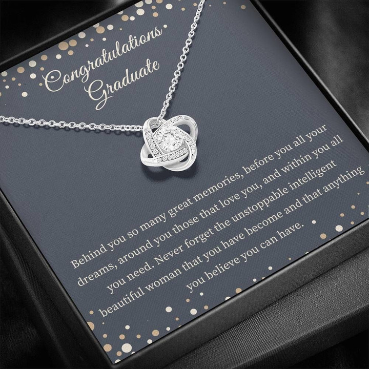 Graduation Gift Never Forget The Unstoppable Intelligent Beautiful Woman That You Have Become Love Knot Necklace
