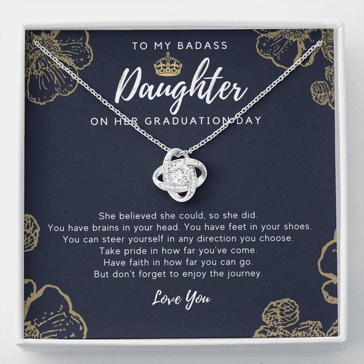 Graduation Gift For Badass Daughter You Have Brains In Your Head Love Knot Necklace