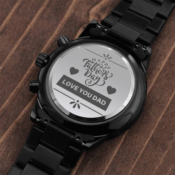Father's Day Gift For Dad Love You Dad Lovely Design Engraved Customized Black Chronograph Watch