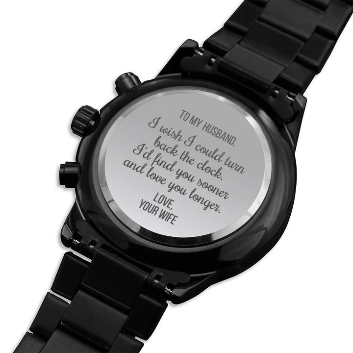 Gift For Him To Husband From Wife Gift With Quotes Engraved Customized Black Chronograph Watch