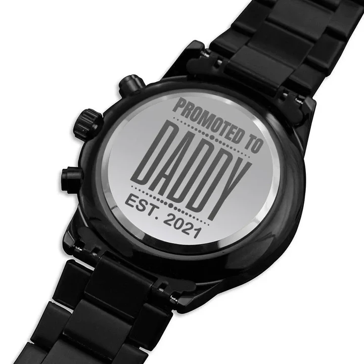 Gift For Dad Promoted To Daddy Black Engraved Customized Black Chronograph Watch