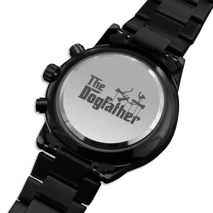 The Dogfather Gift For The Perfect Dad Engraved Customized Black Chronograph Watch