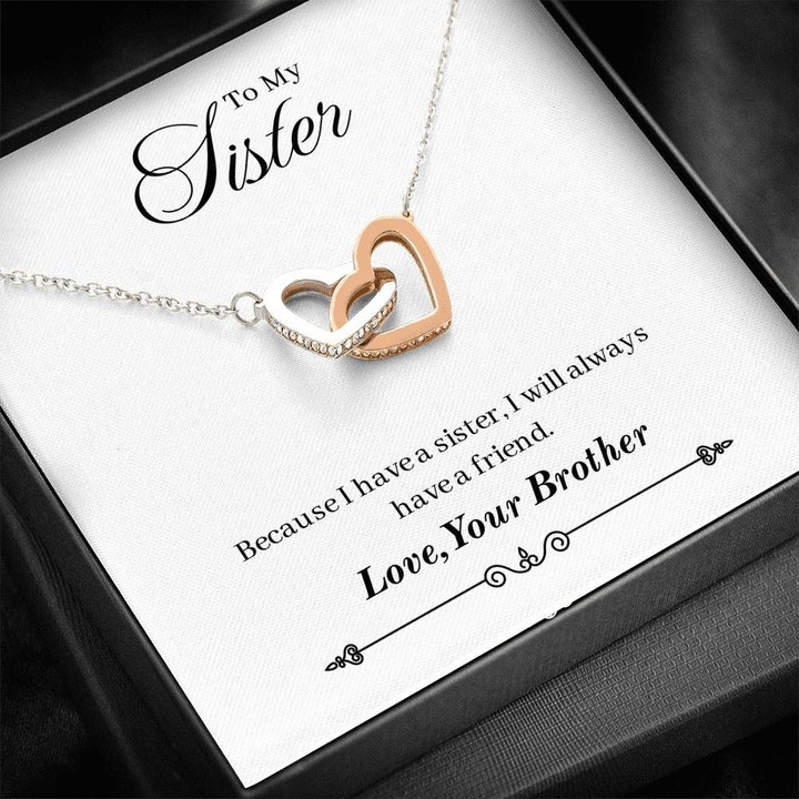 I Will Always Have A Friend Brother Gift For Sister Interlocking Hearts Necklace