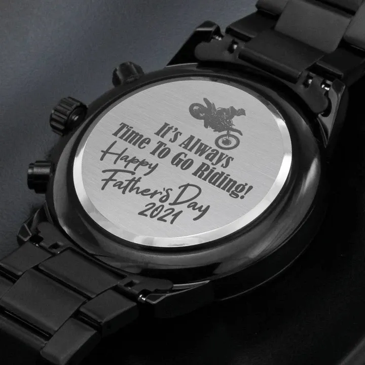 It's Always Time To Go Riding Engraved Customized Black Chronograph Watch