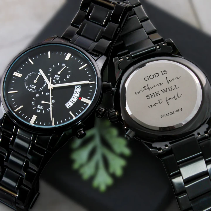 God Is Within Her She Will Not Fall Psalm Engraved Customized Black Chronograph Watch